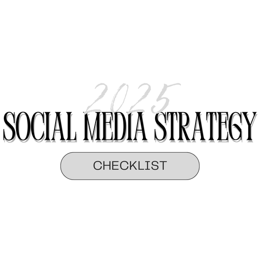 2025 Social Media Strategy Checklist